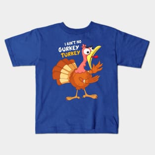 I'm a Gurkey Turkey Kids T-Shirt